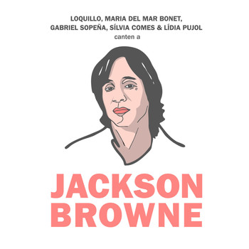 Sílvia Comes & Lídia Pujol - Canten A... Jackson Browne