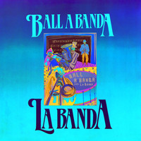 La Banda - Ball a Banda