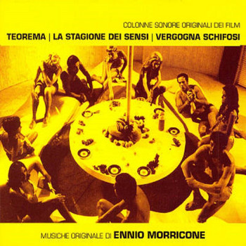 Ennio Morricone - Teorema | La stagione dei sensi | Vergogna schifosi