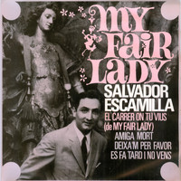 Salvador Escamilla - My Fair Lady