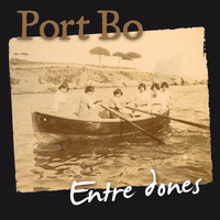 Port Bo - Entre Dones