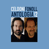 Celdoni Fonoll - Antologia 2 (Bonus Version)