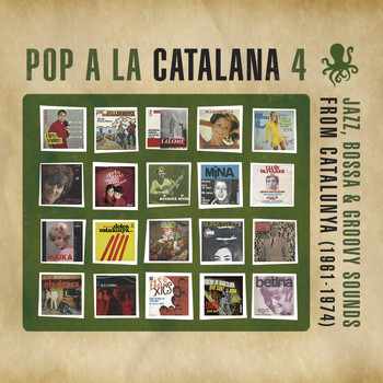 Guillem d'Efak - Pop a la Catalana 4. Jazz, Bossa & Groovy Sounds From Catalunya (1961-1974)