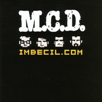 M.C.D. - Imbécil.com