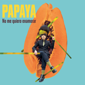 Papaya - No Me Quiero Enamorar