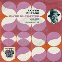 Clyde McPhatter - Lover Please