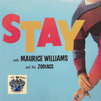 Maurice Williams and the Zodiacs - Stay