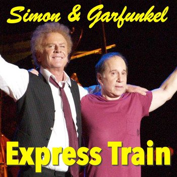 Simon & Garfunkel - Express Train