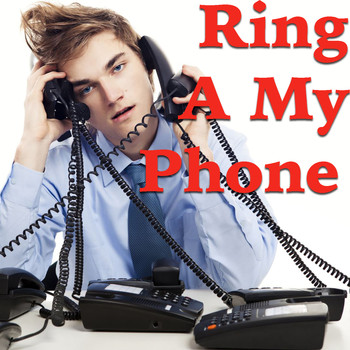 Various Artists - Ring A My Phone