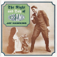 Screamin' Jay Hawkins - The Night and Day Of Screamin' Jay Hawkins