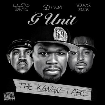 G-Unit - The Kanan Tape
