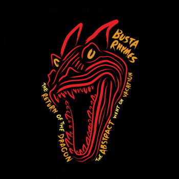 Busta Rhymes - The Return Of The Dragon