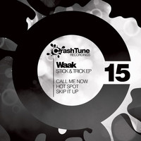 WAAK - Stick & Trick