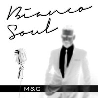 M&C - Bianco Soul