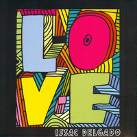 Isaac Delgado - Love