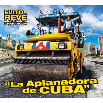 Elito Revé y su Charangón - La Aplanadora de Cuba