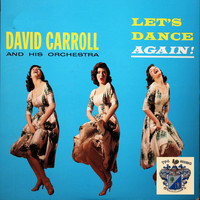 David Carroll - Let's Dance Again