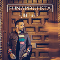 Funambulista - Quédate