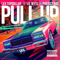 Lil Wyte - Pull Up (feat. Lil Wyte & Project Pat)