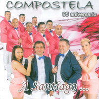 Orquesta Compostela - A Santiago