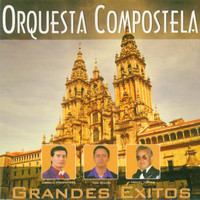 Orquesta Compostela - Grandes Éxitos