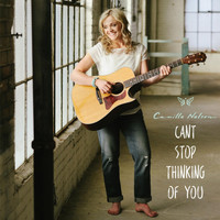 Camille Nelson - Can't Stop Thinking of You