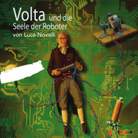 Luca Novelli - Volta und die Seele der Roboter