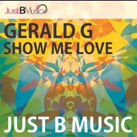 Gerald G - Show Me Love