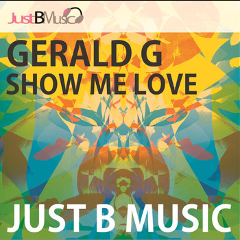 Gerald G - Show Me Love