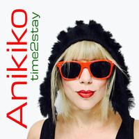 Anikiko - Time2Stay