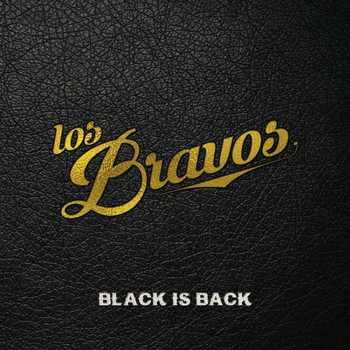 Los Bravos - Black Is Back