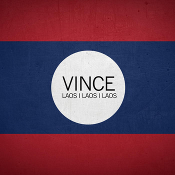 Vince - Laos