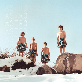 Astro - Astro (Bonus Tracks)