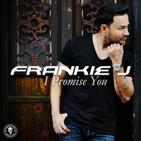 Frankie J - I Promise You