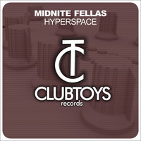 Midnite Fellas - Hyperspace