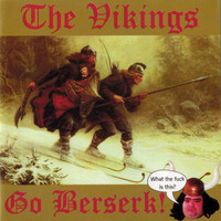 The Vickings - Go Berserk