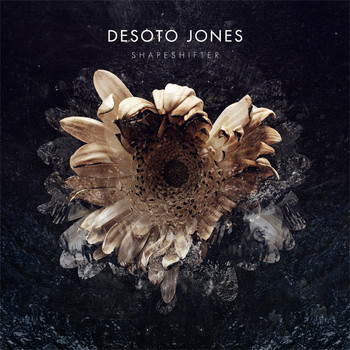 Desoto Jones - Shapeshifter