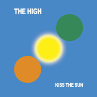 The High - Kiss the Sun