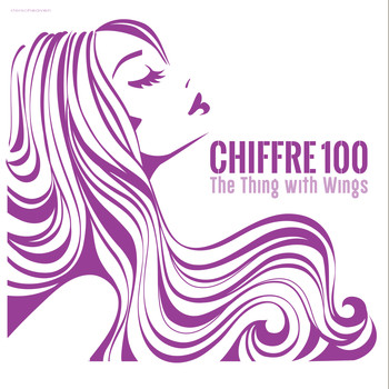 Chiffre 100 - The Thing With Wings