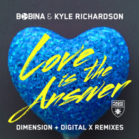 Bobina & Kyle Richardson - Love Is the Answer