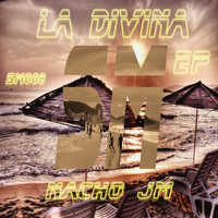 Nacho JM - LA DIVINA EP