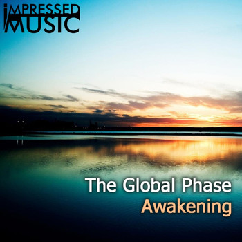 The Global Phase - Awakening