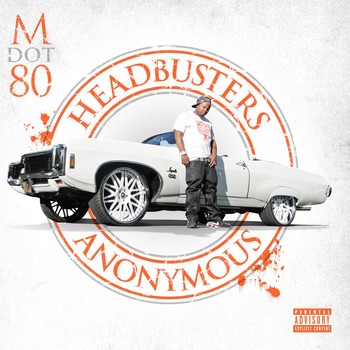 M Dot 80 - Headbusters Anonymous