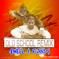 Jowell & Randy - Jowell & Randy- Old School Remix