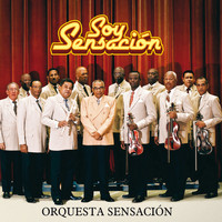 Orquesta Sensación - Soy Sensación
