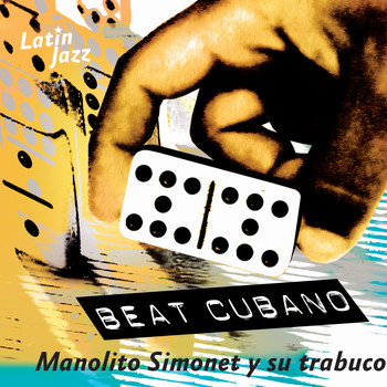 Manolito Simonet y su Trabuco - Beat Cubano