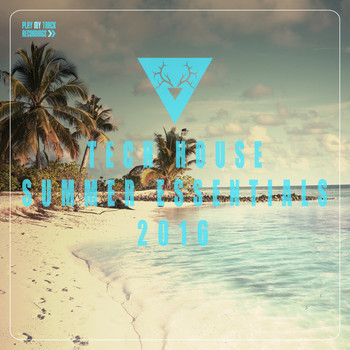 Various Artists - Tech House Summer Essentials 2016