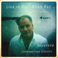 Joyanova - Live in Half Moon Bay, Vol. 2