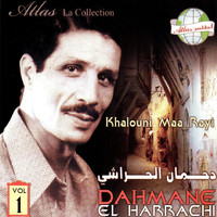 Dahmane El Harrachi - Khalouni maa rayi
