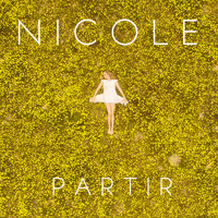 Nicole - Partir